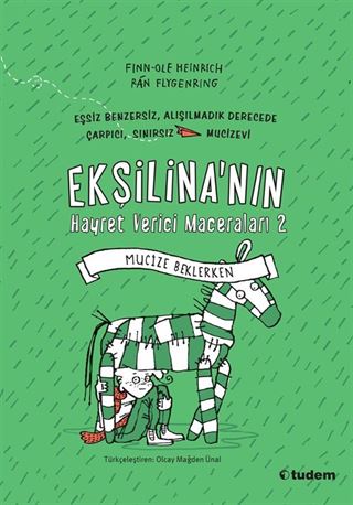 Ekşilina'nın Hayret Verici Maceraları 2 / Mucize Beklerken
