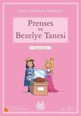 Prenses ve Bezelye Tanesi / Turuncu Seri