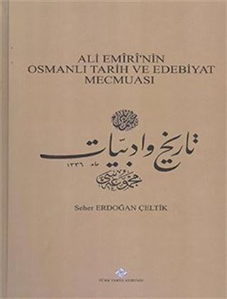 Ali Emiri'nin Osmanlı Tarih ve Edebiyat Mecmuası