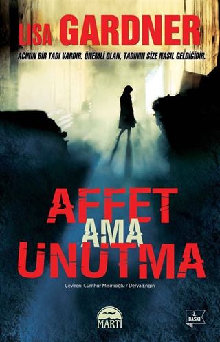 Affet ama Unutma
