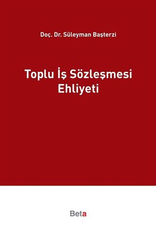 Toplu İş Sözleşmesi Ehliyeti