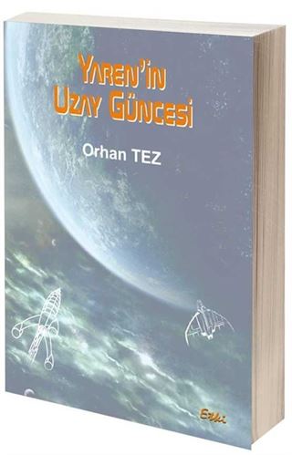 Yaren'in Uzay Güncesi
