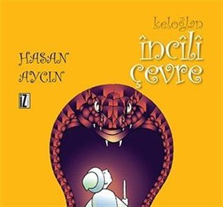 Keloğlan / İncili Çevre