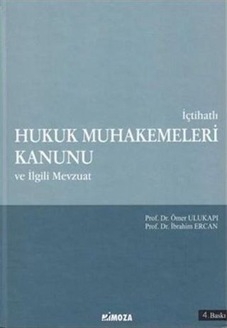 İçtihatlı Hukuk Muhakemeleri Kanunu ile İlgili Mevzuat