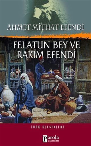 Felatun Bey ve Rakım Efendi