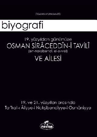 19. yy'dan Günümüze Osman Siraceddin-i Tavili ve Ailesi