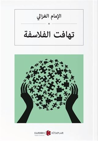 تهافت الفلاسفة Filozofların Tutarsızlığı (Arapça)