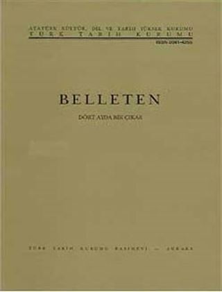 Belleten Cilt: LXXX - Sayı: 288 Ağustos 2016