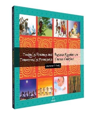 Bugünün Rüyaları ve Yarının Vaatleri
