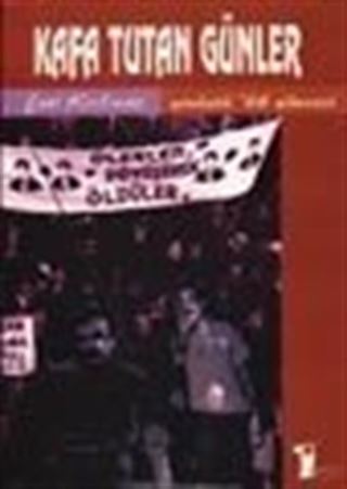 Kafa Tutan Günler /cilt 1