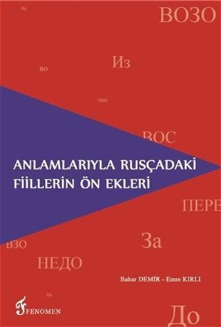 Anlamlarıyla Rusçadaki Fiillerin Ön Ekleri