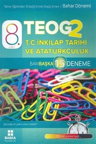 8. Sınıf TEOG 2 T.C. İnkılap Tarihi ve Atatürkçülük Bambaşka 15 Deneme