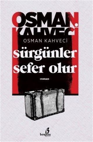 Sürgünler Sefer Olur