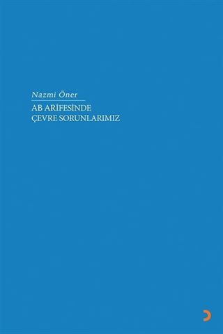 AB Arifesinde Çevre Sorunlarımız