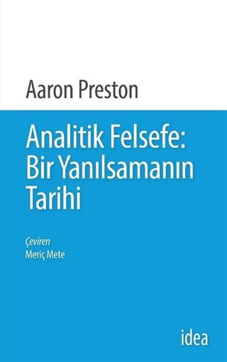 Analitik Felsefe: Bir Yanılsamanın Tarihi