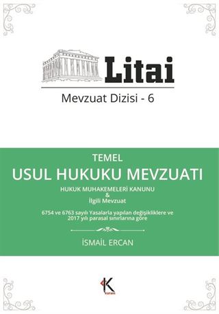 Temel Usul Hukuku Mevzuatı / Litai Mevzuat Dizisi 6