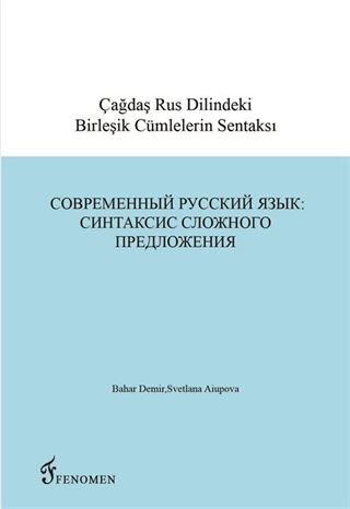 Çağdaş Rus Dilindeki Birleşik Cümlelerin Sentaksı