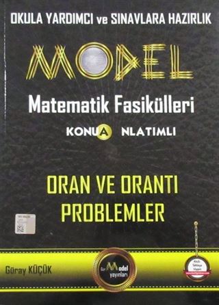 Model Matematik Fasikülleri Konu Anlatımlı Oran ve Orantı Problemler