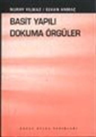 Basit Yapılı Dokuma Örgüler