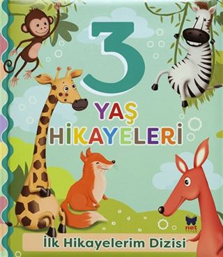 3 Yaş Hikayeleri / İlk Hikayelerim Dizisi