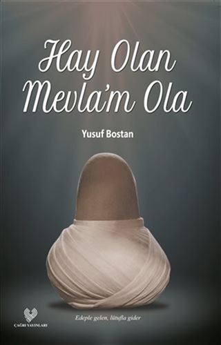 Hay Olan Mevla'm Ola