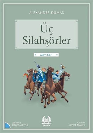 Üç Silahşörler / Gökkuşağı Mavi Seri
