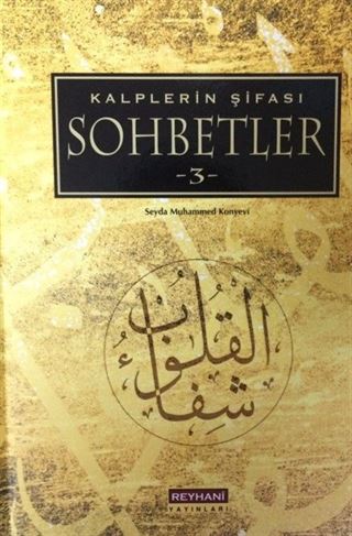 Kalplerin Şifası Sohbetler 3