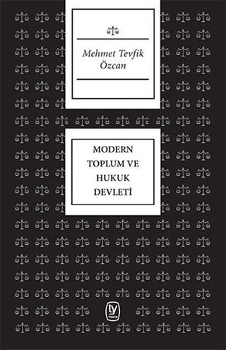 Modern Toplum Ve Hukuk Devleti