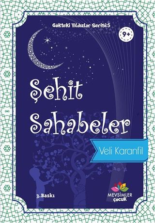 Şehit Sahabeler / Gökteki Yıldızlar Serisi 5