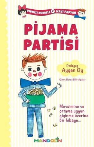 Pijama Partisi / Kırmızı Kurdele Mavi Papyon 2