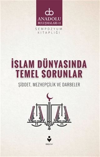 İslam Dünyasında Temel Sorunlar