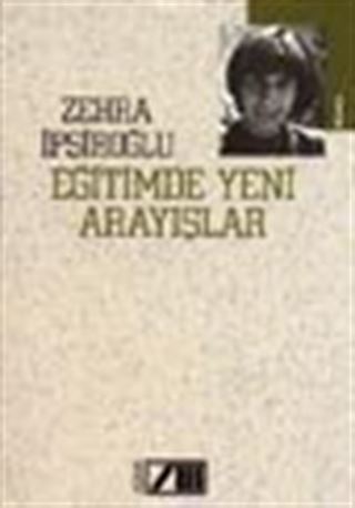 Eğitimde Yeni Arayışlar Sorunlar, Seçenekler, Öneriler