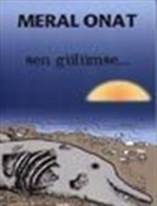 Sen Gülümse...