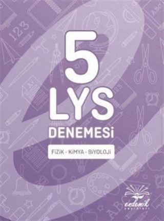 5 LYS Denemesi Fizik - Kimya - Biyoloji