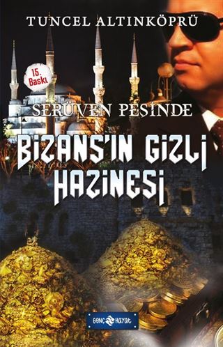Bizans'ın Gizli Hazinesi / Serüven Peşinde 3