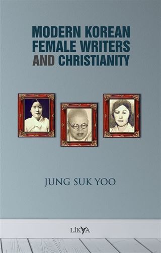 Modern Korean Female Writers And Christianity