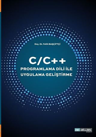 C/C++ Programlama Dili ile Uygulama Geliştirme