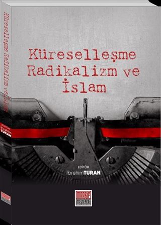 Küreselleşme Radikalizm ve İslam