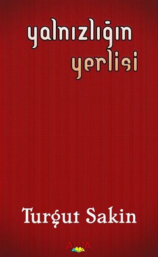 Yalnızlığın Yerlisi