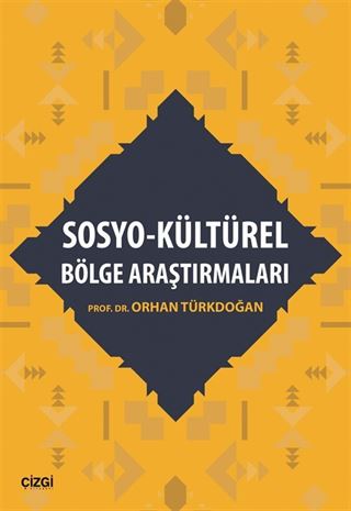 Sosyo-Kültürel Bölge Araştırmaları