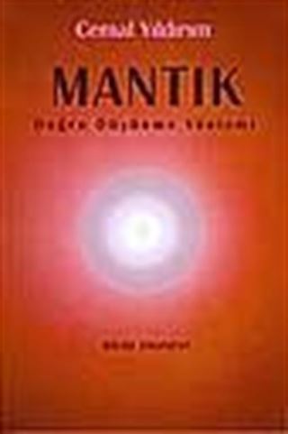 Mantık 'Doğru Düşünme Yöntemi'
