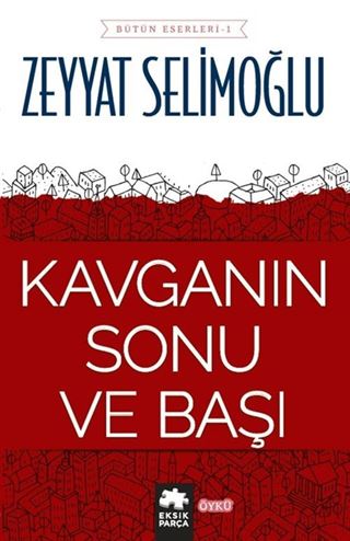 Kavganın Sonu ve Başı