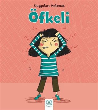 Duyguları Anlamak - Öfkeli