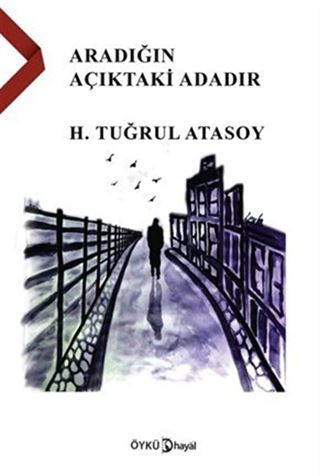 Aradığın Açıktaki Adadır