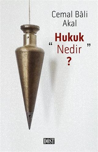 Hukuk Nedir?