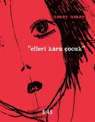 Elleri Kara Çocuk
