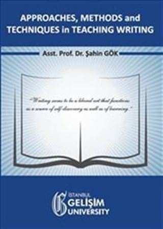 Approaches Methods and Techniques in Teaching Writing