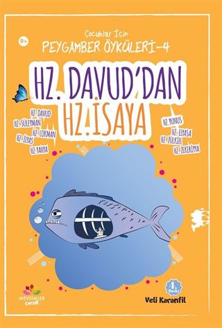 Hz. Davud'dan Hz. İsa'ya / Çocuklar için Peygamber Öyküleri 4