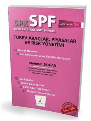 SPK - SPF Türev Araçlar, Piyasalar ve Risk Yönetimi Konu Anlatımlı Soru Bankası 1011