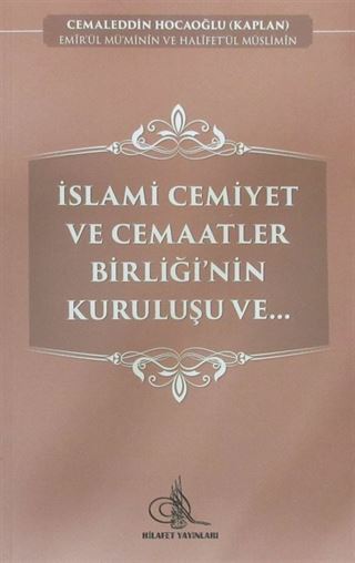 İslami Cemiyet ve Cemaatler Birliği'nin Kuruluşu ve..